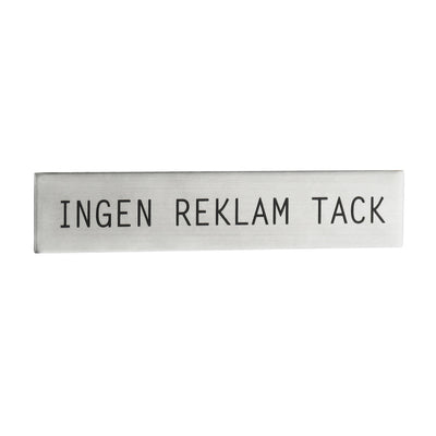 Självhäftande Rostfri Skylt: "Ingen Reklam Tack"