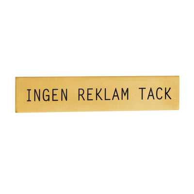 Självhäftande Skylt "Ingen Reklam Tack" Matt Mässing